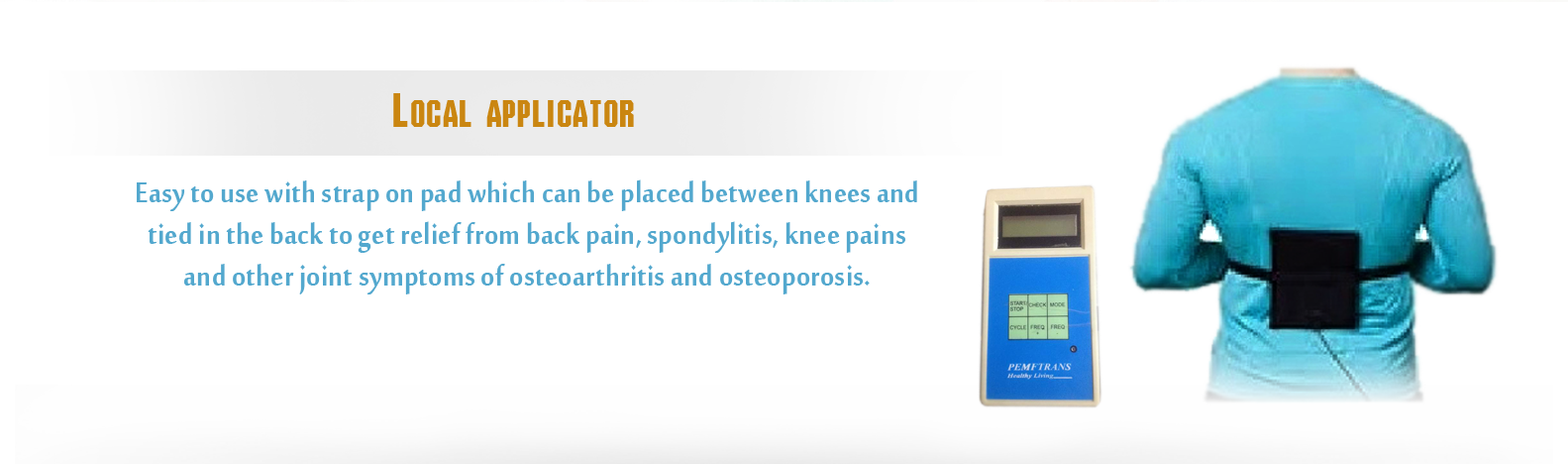 local pain relief machine - Local Applicator by PEMF India